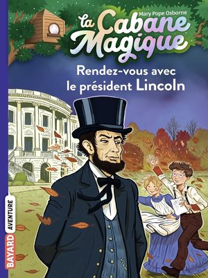 cover image of Rendez-vous avec le président Lincoln
